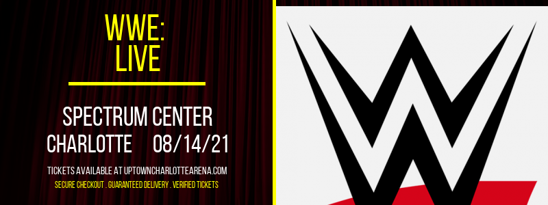 WWE: Live at Spectrum Center tickets WWE: Live at Spectrum Center