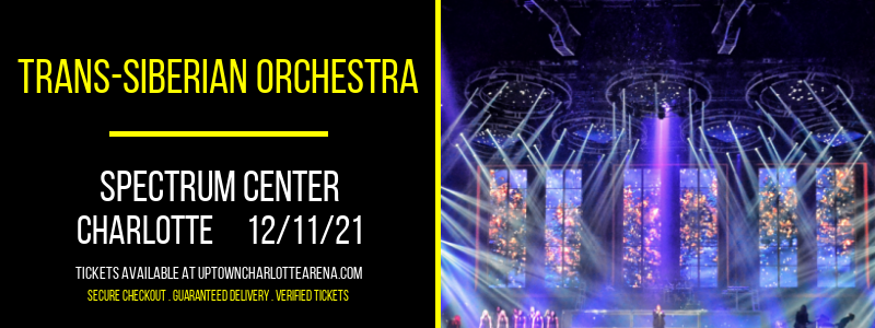 Trans-Siberian Orchestra at Spectrum Center tickets Trans-Siberian Orchestra at Spectrum Center