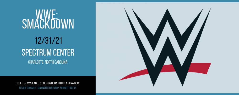 WWE: Smackdown at Spectrum Center tickets WWE: Smackdown at Spectrum Center