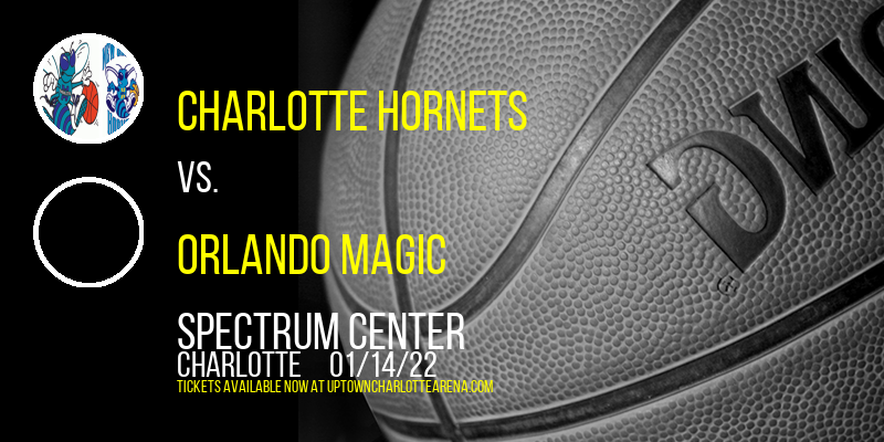 Charlotte Hornets vs. Orlando Magic at Spectrum Center tickets Charlotte Hornets vs. Orlando Magic at Spectrum Center