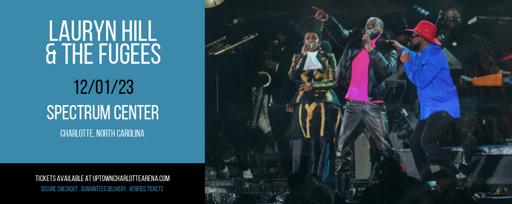 Lauryn Hill & The Fugees [CANCELLED] at Spectrum Center