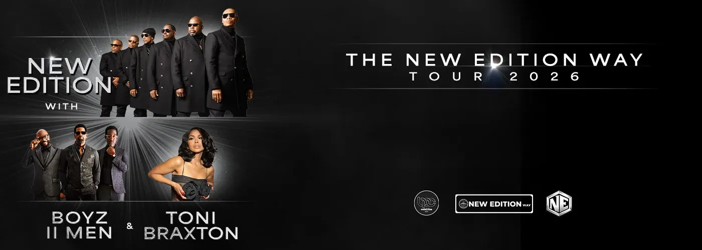 New Edition, Boyz II Men & Toni Braxton