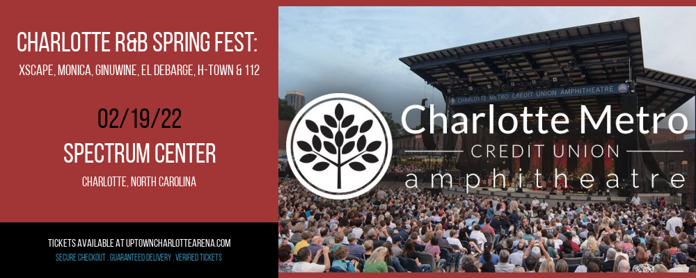 Charlotte R&B Spring Fest: Xscape, Monica, Ginuwine, El DeBarge, H-Town & 112 at Spectrum Center tickets Charlotte R&B Spring Fest: Xscape, Monica, Ginuwine, El DeBarge, H-Town & 112 at Spectrum Center