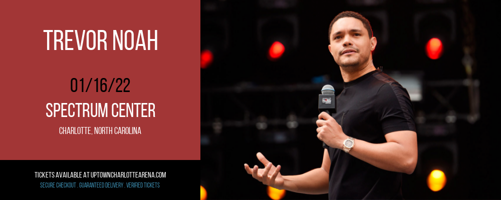 Trevor Noah [CANCELLED] at Spectrum Center