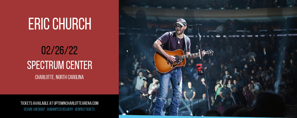 Eric Church at Spectrum Center tickets Eric Church at Spectrum Center