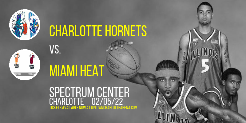 Charlotte Hornets vs. Miami Heat at Spectrum Center tickets Charlotte Hornets vs. Miami Heat at Spectrum Center