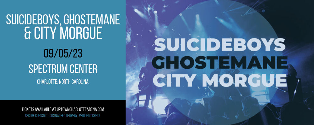 Suicideboys, Ghostemane & City Morgue at Spectrum Center