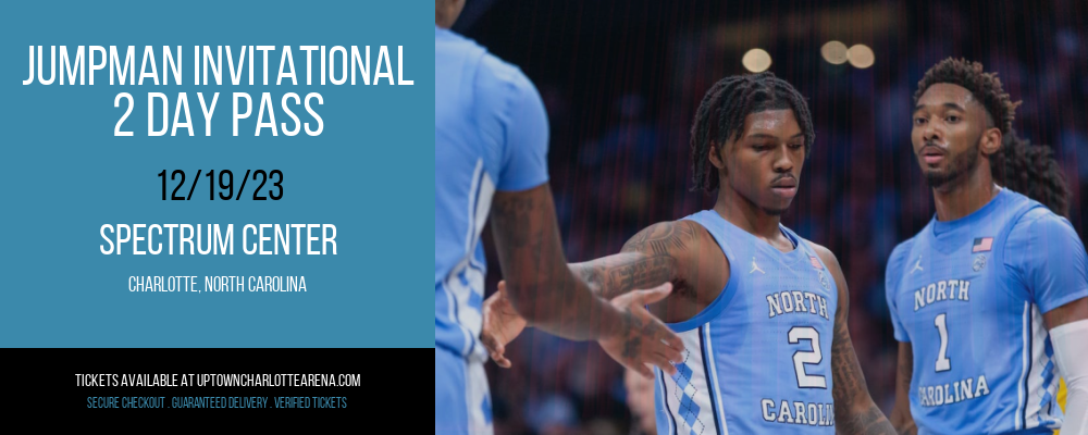 Jumpman Invitational at Spectrum Center